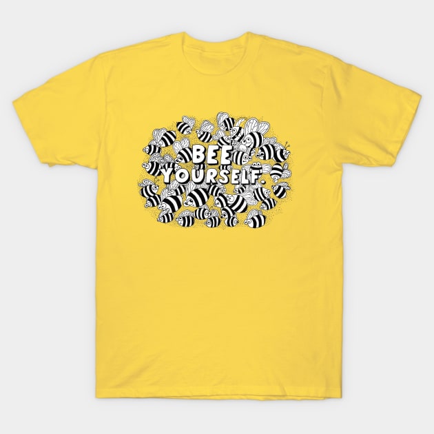 Bee Yourself - cool doodled t-shirt design T-Shirt by Squidoodle
